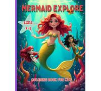 Mermaid explore: Magical Mermaid Coloring Book For kids