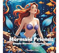 Mermaid Friends: Simple Mermaid Coloring Book