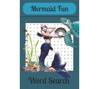 Mermaid Fun Word Search Puzzle Book: Relaxing Word Search Puzzle that promotes positive words regarding Fantasy And Aquatics. Calming activities, ... words, anxiety relief activities.