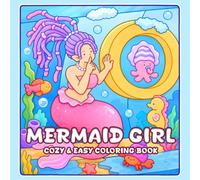 Mermaid Girl Coloring Book: Underwater Fantasy Coloring Pages Featuring Beautiful Sea Princesses, Ocean Creatures, Coral Kingdoms for Adults and Teens to Unwind