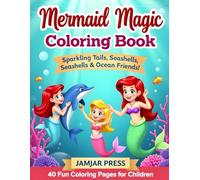 Mermaid Magic Coloring Book: A fun underwater coloring book for kids 3-10