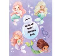 Mermaid Magic Coloring Book: Cute Under the Sea Coloring Pages for Kids Ages 4-8 | Mermaids, Ocean Animals, and Magical Creatures