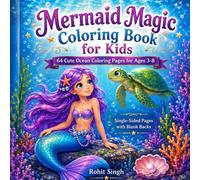 MERMAID MAGIC COLORING BOOK FOR KIDS: 64 Simple and Cute Ocean Coloring Pages for Ages 3-8