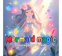Mermaid magic: Mermaid Colouring Books For Kids