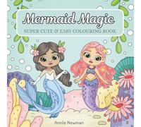 Mermaid Magic: Super Cute & Easy Colouring Book