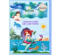 Mermaid Maris and the People- bedtime story