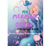 Mermaid & Ocean Coloring Book for Kids: 30+ Fun and Easy Underwater Pages for Creative Kids 4-8