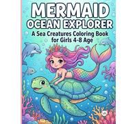 Mermaid Ocean Explorer A Sea Creatures Coloring Book for Girls 4-8 Age: Cute, Easy, and Bold Designs of Mermaids, Whales, and Coral Reefs | Fun Creative Activity Pages for Kids