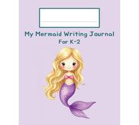 Mermaid Primary Journal: K-2 Draw and Write Composition Notebook: 124 Pages of Dashed Handwriting Lines Practice with Picture Box - The Magical Sparkle Collection (Purple Edition)