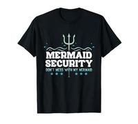 Mermaid Security No te metas con mi Padre, Sirena, el Día del Padre Camiseta gráfica económica