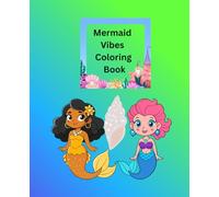 Mermaid Vibes Coloring Book