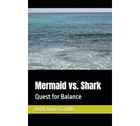 Mermaid vs. Shark: Quest for Balance ("Chronicles of Wonder")