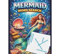 Mermaid Word Search: Word Searches with Easy to Read large Print about Mermaids, Ocean Creatures, Ocean Life, and More | 8x10 inches | 60 Puzzles