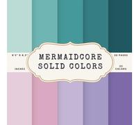 Mermaidcore Solid Colors Scrapbook Paper - 50 Pages, 25 Double-Sided Colors - 8.5 x 8.5 in Craft Pad: Aqua, Coral, Lilac, Seafoam, Gold, Sage, Teal, ... Ocean Pastels for Journals, Cards, DIY Crafts