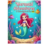 Mermaids Adventure Coloring Book For Kids Ages 4-8 unique designs