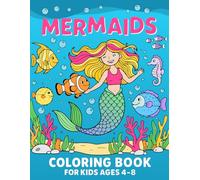 Mermaids Coloring Book for Kids Ages 4-8: Beautiful Mermaid Coloring Pages with Underwater Scenes and Ocean Animals for Girls (Sir Jack Russell Coloring Books)