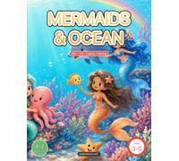 Mermaids & Ocean: Preschool Activity & Coloring Book for Ages 3-5 - ABC, Numbers, Tracing, Mazes & Shapes