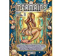 MERMAIDS Vol. 2: A Relaxing Artbook-Style Stained Glass Mermaid Coloring Book for Adults and Teens Featuring Fantasy Art, Marine Animals, Ocean ... Illustrations (The Mermaids Collection)