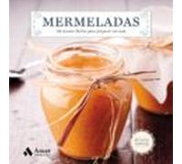 Mermeladas: 50 Recetas Faciles Para Preparar En Casa