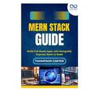 MERN Stack Guide: Build Full-Stack Apps with MongoDB, Express, React & Node