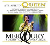 Merqury & Orchestra Opera Leipzig A Tribute to Queen (CD) Album