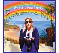 Merrell FANKHAUSER - Return To Mu