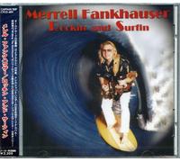Merrell Fankhauser - Rockin' and Surfin'