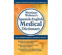 Merriam-Webster's Spanish-English Medical Dictionary by Merriam-Webster Inc. (2012-06-30)