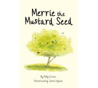 Merrie the Mustard Seed