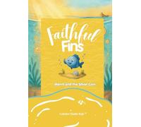 Merril and the Silver Coin (FAITHFUL FINS)