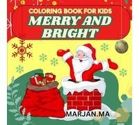 MERRY AND BRIGHT: coloring book FOR KIDS