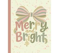 Merry and Bright Composition Notebook: A Retro Holiday Journal for Women and Teens featuring a festive design with a big striped bow in a muted boho color palette - 110 Wide Ruled Pages