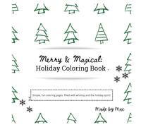 Merry and Magical: Holiday Coloring Book