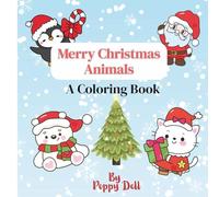 Merry Animal Christmas - A Coloring Book