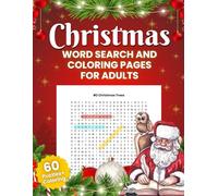 Merry & Bright Christmas Word Search and Coloring Book for Adults: Large Print Holiday Puzzles and Festive Coloring Pages for Relaxation, Mindfulness, and Christmas Cheer