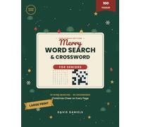 Merry & Bright Large Print Christmas Word Search & Crossword for Seniors: - 100 Festive Holiday Puzzles with Big Print & Full Answers