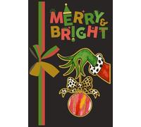 Merry & Bright Notebook - Festive Funny Christmas Journal for Holiday Laughs: 150 Lined Pages | Humor Holiday Writing Book | Great Gag Gift for Christmas Season