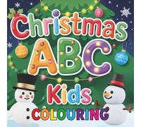 Merry Christmas ABC Coloring Book: Cute Christmas Letters to Color for Kids