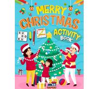 Merry Christmas Activity Book For Adults: Holiday Mixed Activities Puzzles Book for Adults | Word Search, Coloring, Word Scramble, Sudoku, Mazes & More!