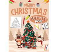 Merry Christmas Activity Book For Kids Ages 5-12 Years Old: Mixed Activity Puzzle Book for Children | Word Search, Coloring, Word Scramble, Sudoku, Mazes & More!