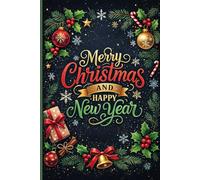 Merry Christmas And Happy New Year : Christmas Magic & New Year Dreams Journal / Notebook / Diary / Gift Journal / Gift Notebook / Gift Diary (Blank Lined 120 Pages)