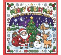 MERRY CHRISTMAS: BOLD AND EASY COLORING BOOK