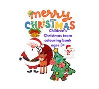Merry Christmas: Children's Christmas team colouring book