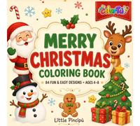 Merry Christmas Coloring Book: 84 Bold & Easy Designs for Kids Ages 4-8 (ColorTù)
