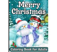 Merry Christmas Coloring Book for Adults: Large Print Winter Coloring Book for Kids, Adults and Seniors | Easy & Simple Merry Christmas Coloring ... Winter Christmas Scenes Coloring Book )