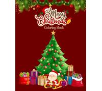 Merry Christmas Coloring Book for Kids: Fun and Easy Holiday Coloring Pages with Santa, Reindeer, Snowmen & More!