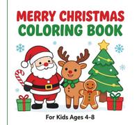 Merry Christmas Coloring Book for Kids: Fun and Festive Holiday Pages with Santa, Reindeer, Ornaments, and more!