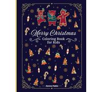 Merry Christmas Coloring Book for Kids: Fun Holiday Coloring and Activity Book for Boys and Girls Ages 4-8 | Santa, Reindeer, Snowmen, Mazes, ... the Dots, and More | Perfect Christmas Gift