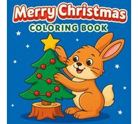 Merry Christmas Coloring Book: Sweet and Simple Holiday to Color and Enjoy