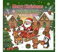 Merry Christmas Coloring Book: Winter Fun